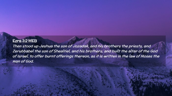 Picture 02 - Ezra 3:2 WEB Desktop Wallpaper - Then stood up Jeshua the son of Jozadak, and his - Desktop Bible Verse Wallpaper