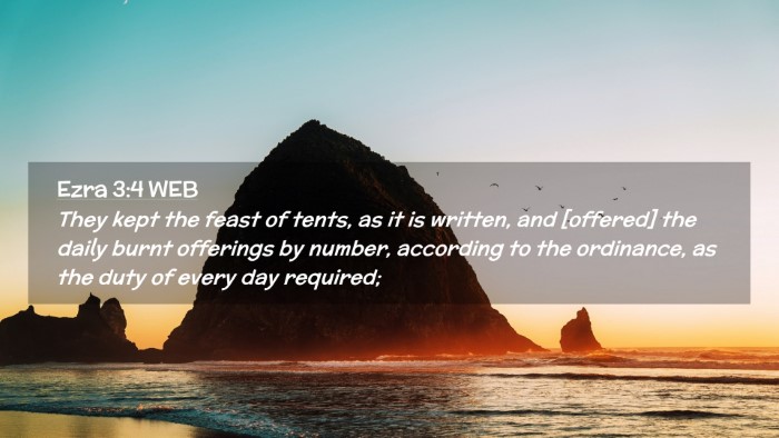 Picture 02 - Ezra 3:4 WEB Desktop Wallpaper - They kept the feast of tents, as it is written, - Desktop Bible Verse Wallpaper