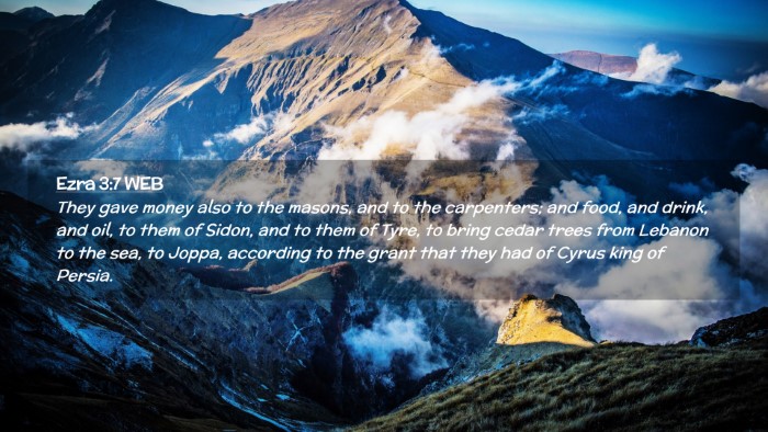 Picture 02 - Ezra 3:7 WEB Desktop Wallpaper - They gave money also to the masons, and to the - Desktop Bible Verse Wallpaper