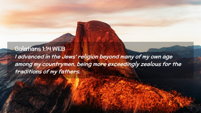 Picture 02 - Galatians 1:14 WEB Desktop Wallpaper - I advanced in the Jews' religion beyond many of - Desktop Bible Verse Wallpaper