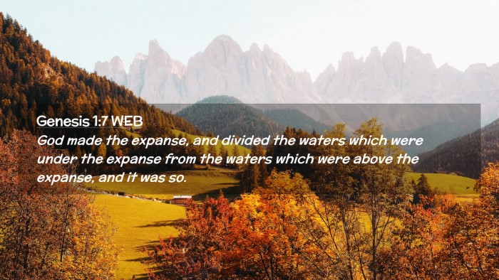Picture 02 - Genesis 1:7 WEB Desktop Wallpaper - God made the expanse, and divided the waters - Desktop Bible Verse Wallpaper