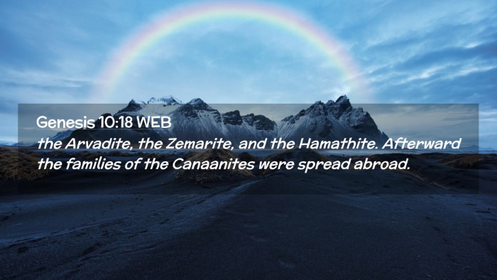 Picture 02 - Genesis 10:18 WEB Desktop Wallpaper - the Arvadite, the Zemarite, and the Hamathite. - Desktop Bible Verse Wallpaper