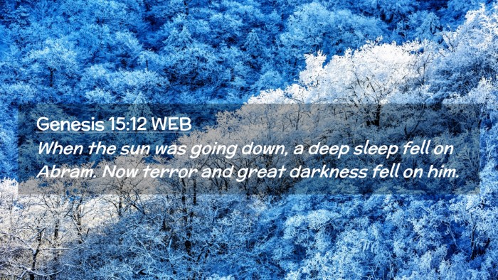 Picture 02 - Genesis 15:12 WEB Desktop Wallpaper - When the sun was going down, a deep sleep fell on - Desktop Bible Verse Wallpaper