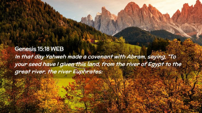 Picture 02 - Genesis 15:18 WEB Desktop Wallpaper - In that day Yahweh made a covenant with Abram, - Desktop Bible Verse Wallpaper