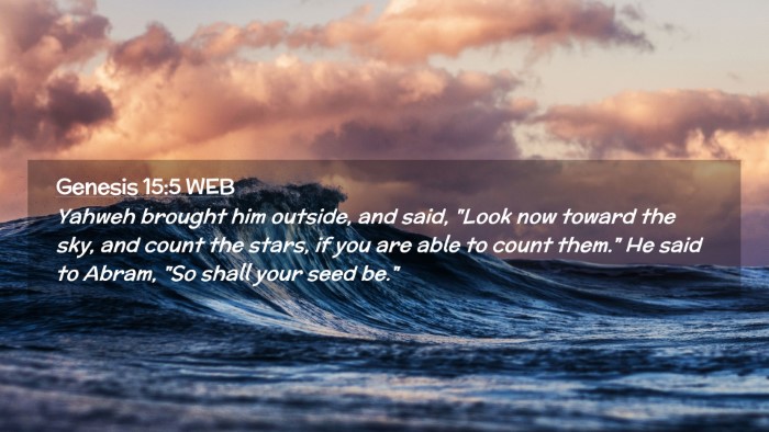Picture 02 - Genesis 15:5 WEB Desktop Wallpaper - Yahweh brought him outside, and said, 