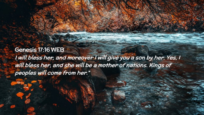 Picture 02 - Genesis 17:16 WEB Desktop Wallpaper - I will bless her, and moreover I will give you a - Desktop Bible Verse Wallpaper