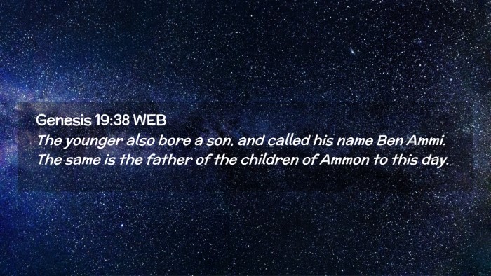 Picture 02 - Genesis 19:38 WEB Desktop Wallpaper - The younger also bore a son, and called his name - Desktop Bible Verse Wallpaper