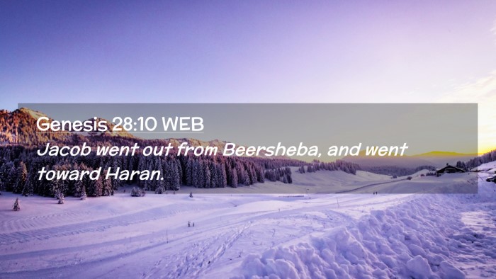 Picture 02 - Genesis 28:10 WEB Desktop Wallpaper - Jacob went out from Beersheba, and went toward - Desktop Bible Verse Wallpaper