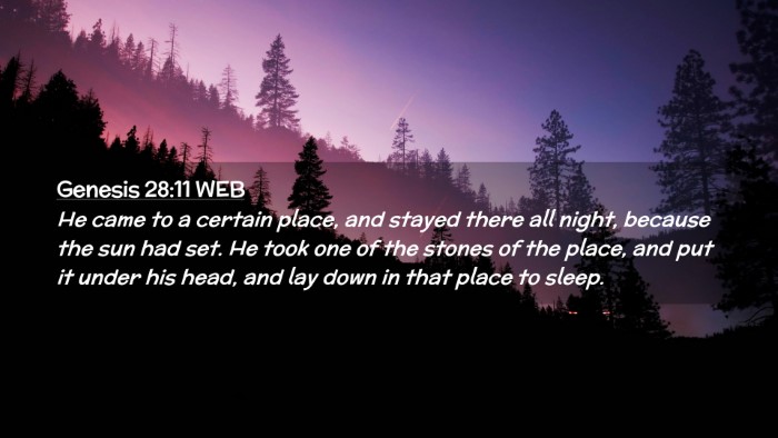 Picture 02 - Genesis 28:11 WEB Desktop Wallpaper - He came to a certain place, and stayed there all - Desktop Bible Verse Wallpaper