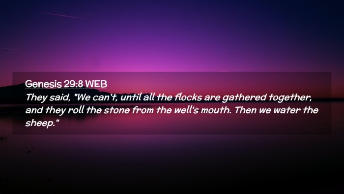 Picture 02 - Genesis 29:8 WEB Desktop Wallpaper - They said, 