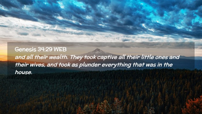 Picture 02 - Genesis 34:29 WEB Desktop Wallpaper - and all their wealth. They took captive all their - Desktop Bible Verse Wallpaper
