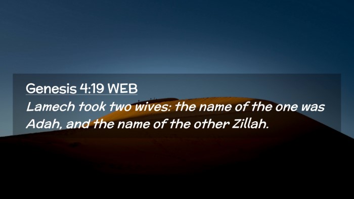 Picture 02 - Genesis 4:19 WEB Desktop Wallpaper - Lamech took two wives: the name of the one was - Desktop Bible Verse Wallpaper