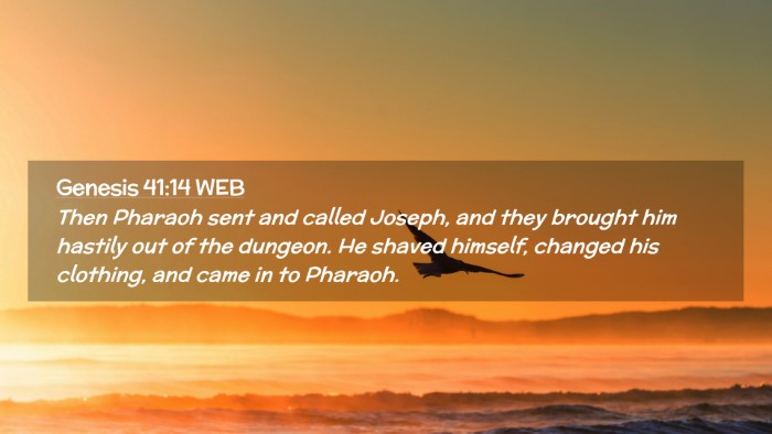 Picture 02 - Genesis 41:14 WEB Desktop Wallpaper - Then Pharaoh sent and called Joseph, and they - Desktop Bible Verse Wallpaper