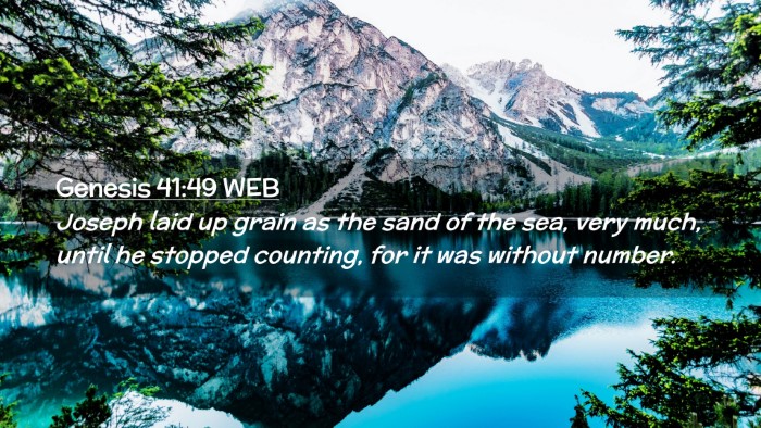 Picture 02 - Genesis 41:49 WEB Desktop Wallpaper - Joseph laid up grain as the sand of the sea, very - Desktop Bible Verse Wallpaper