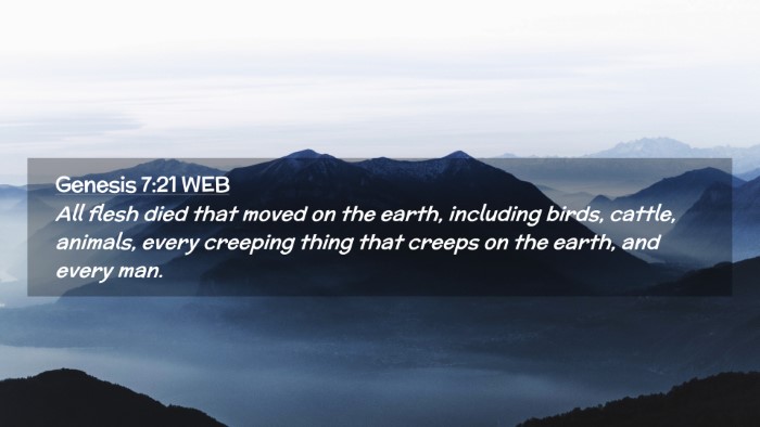 Picture 02 - Genesis 7:21 WEB Desktop Wallpaper - All flesh died that moved on the earth, including - Desktop Bible Verse Wallpaper