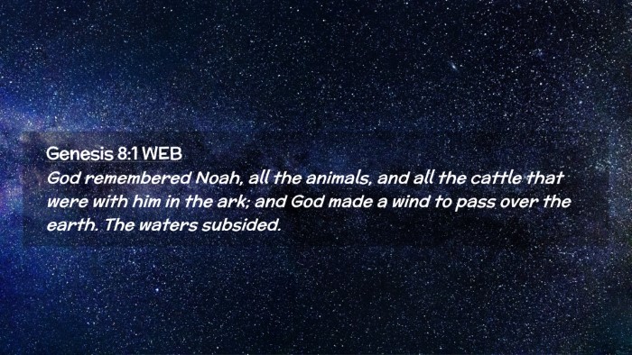 Picture 02 - Genesis 8:1 WEB Desktop Wallpaper - God remembered Noah, all the animals, and all the - Desktop Bible Verse Wallpaper