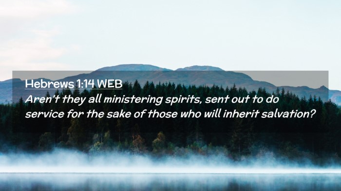 Picture 02 - Hebrews 1:14 WEB Desktop Wallpaper - Aren't they all ministering spirits, sent out to - Desktop Bible Verse Wallpaper