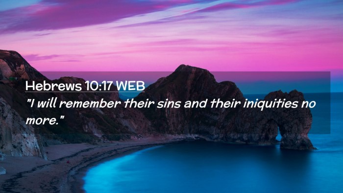 Picture 02 - Hebrews 10:17 WEB Desktop Wallpaper - 