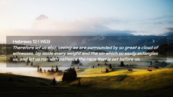 Picture 02 - Hebrews 12:1 WEB Desktop Wallpaper - Therefore let us also, seeing we are surrounded - Desktop Bible Verse Wallpaper