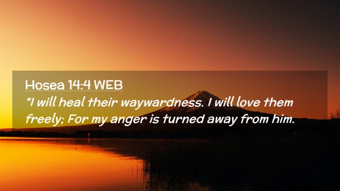 Picture 02 - Hosea 14:4 WEB Desktop Wallpaper - 
