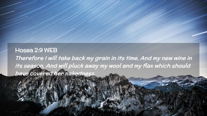 Picture 02 - Hosea 2:9 WEB Desktop Wallpaper - Therefore I will take back my grain in its time, - Desktop Bible Verse Wallpaper