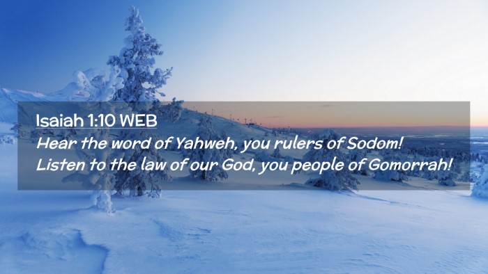 Picture 02 - Isaiah 1:10 WEB Desktop Wallpaper - Hear the word of Yahweh, you rulers of Sodom! - Desktop Bible Verse Wallpaper