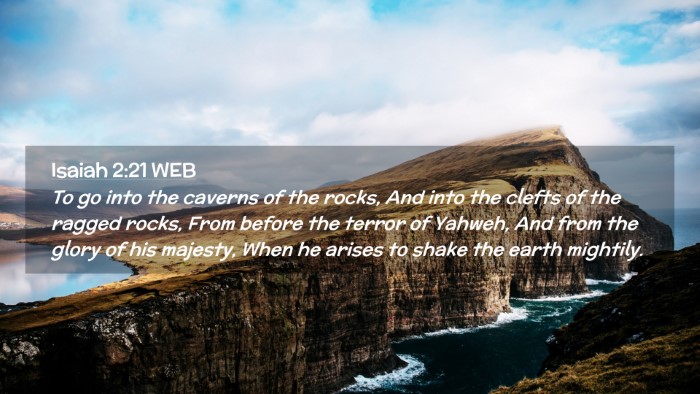 Picture 02 - Isaiah 2:21 WEB Desktop Wallpaper - To go into the caverns of the rocks, And into the - Desktop Bible Verse Wallpaper