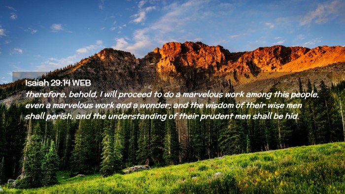 Picture 02 - Isaiah 29:14 WEB Desktop Wallpaper - therefore, behold, I will proceed to do a - Desktop Bible Verse Wallpaper