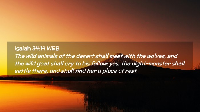 Picture 02 - Isaiah 34:14 WEB Desktop Wallpaper - The wild animals of the desert shall meet with - Desktop Bible Verse Wallpaper