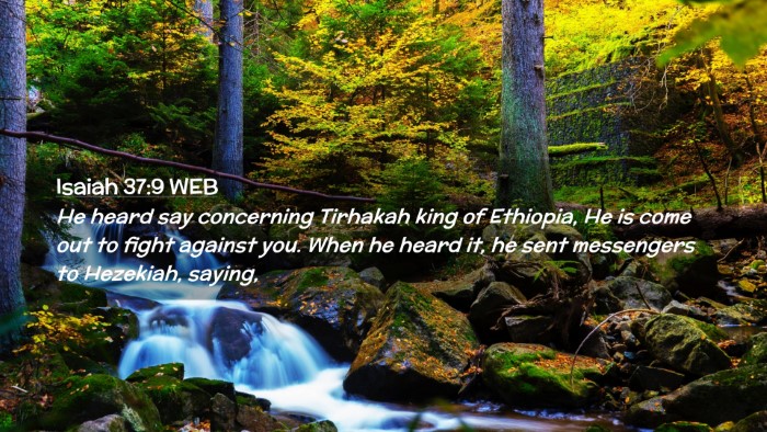 Picture 02 - Isaiah 37:9 WEB Desktop Wallpaper - He heard say concerning Tirhakah king of - Desktop Bible Verse Wallpaper