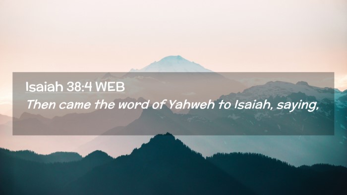 Picture 02 - Isaiah 38:4 WEB Desktop Wallpaper - Then came the word of Yahweh to Isaiah, - Desktop Bible Verse Wallpaper