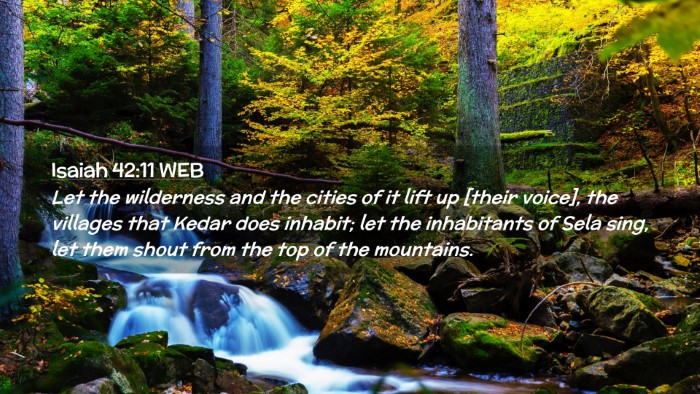 Picture 02 - Isaiah 42:11 WEB Desktop Wallpaper - Let the wilderness and the cities of it lift up - Desktop Bible Verse Wallpaper