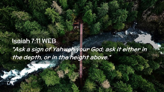 Picture 02 - Isaiah 7:11 WEB Desktop Wallpaper - 