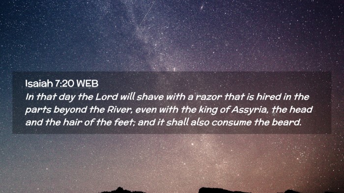 Picture 02 - Isaiah 7:20 WEB Desktop Wallpaper - In that day the Lord will shave with a razor that - Desktop Bible Verse Wallpaper