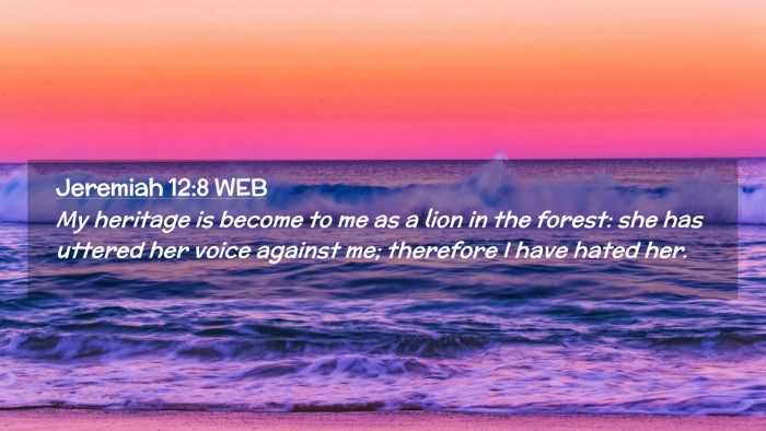 Picture 02 - Jeremiah 12:8 WEB Desktop Wallpaper - My heritage is become to me as a lion in the - Desktop Bible Verse Wallpaper