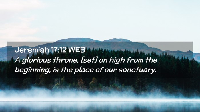 Picture 02 - Jeremiah 17:12 WEB Desktop Wallpaper - A glorious throne, [set] on high from the - Desktop Bible Verse Wallpaper