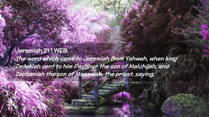 Picture 02 - Jeremiah 21:1 WEB Desktop Wallpaper - The word which came to Jeremiah from Yahweh, when - Desktop Bible Verse Wallpaper