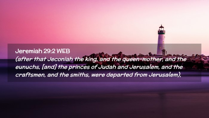 Picture 02 - Jeremiah 29:2 WEB Desktop Wallpaper - (after that Jeconiah the king, and the - Desktop Bible Verse Wallpaper