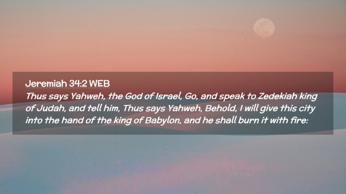 Picture 02 - Jeremiah 34:2 WEB Desktop Wallpaper - Thus says Yahweh, the God of Israel, Go, and - Desktop Bible Verse Wallpaper