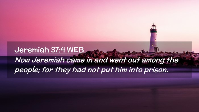 Picture 02 - Jeremiah 37:4 WEB Desktop Wallpaper - Now Jeremiah came in and went out among the - Desktop Bible Verse Wallpaper