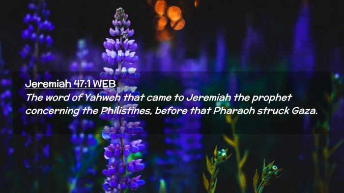 Picture 02 - Jeremiah 47:1 WEB Desktop Wallpaper - The word of Yahweh that came to Jeremiah the - Desktop Bible Verse Wallpaper