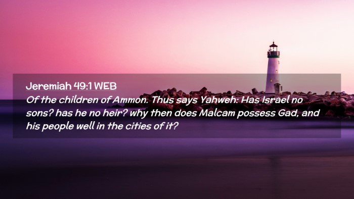 Picture 02 - Jeremiah 49:1 WEB Desktop Wallpaper - Of the children of Ammon. Thus says Yahweh: Has - Desktop Bible Verse Wallpaper