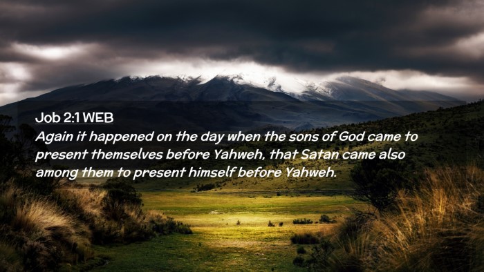 Picture 02 - Job 2:1 WEB Desktop Wallpaper - Again it happened on the day when the sons of God - Desktop Bible Verse Wallpaper