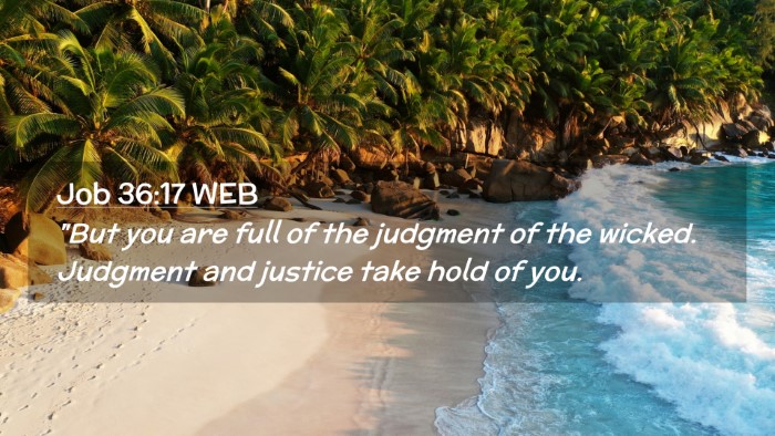 Picture 02 - Job 36:17 WEB Desktop Wallpaper - 