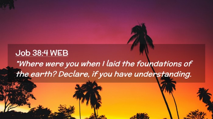 Picture 02 - Job 38:4 WEB Desktop Wallpaper - 