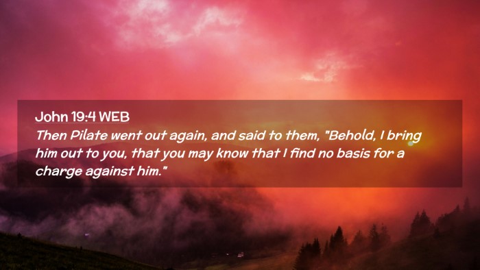 Picture 02 - John 19:4 WEB Desktop Wallpaper - Then Pilate went out again, and said to them, - Desktop Bible Verse Wallpaper