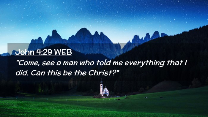 Picture 02 - John 4:29 WEB Desktop Wallpaper - 