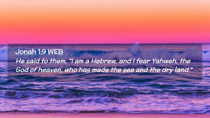Picture 02 - Jonah 1:9 WEB Desktop Wallpaper - He said to them, 