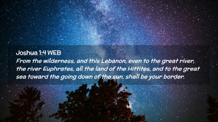 Picture 02 - Joshua 1:4 WEB Desktop Wallpaper - From the wilderness, and this Lebanon, even to - Desktop Bible Verse Wallpaper