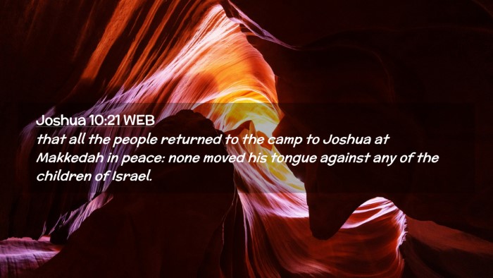 Picture 02 - Joshua 10:21 WEB Desktop Wallpaper - that all the people returned to the camp to - Desktop Bible Verse Wallpaper